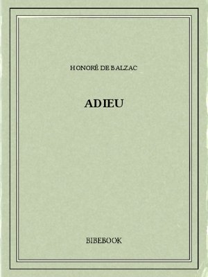 Adieu - Balzac, Honoré de - Bibebook cover