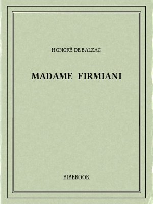 Madame Firmiani - Balzac, Honoré de - Bibebook cover