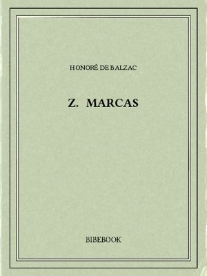 Z. Marcas - Balzac, Honoré de - Bibebook cover