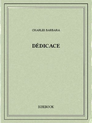 Dédicace - Barbara, Charles - Bibebook cover