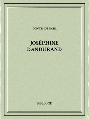 Contes de Noël - Dandurand, Joséphine - Bibebook cover