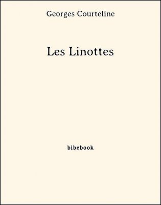 Les Linottes - Courteline, Georges - Bibebook cover