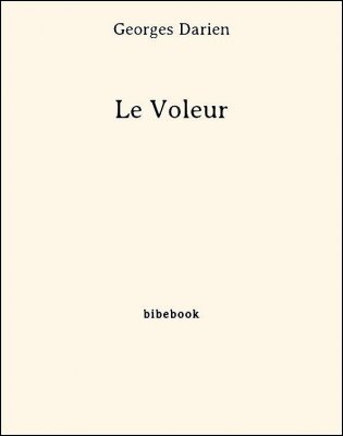 Le Voleur - Darien, Georges - Bibebook cover