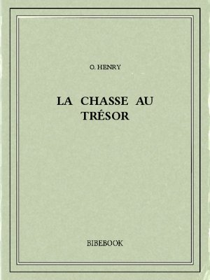 La chasse au trésor - Henry, O. - Bibebook cover