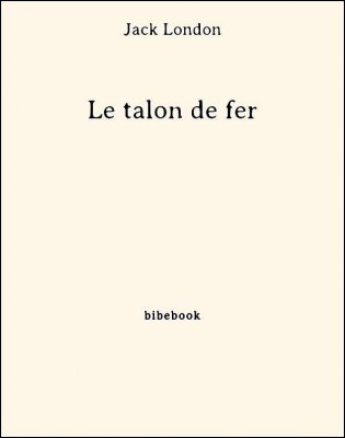 Le talon de fer - London, Jack - Bibebook cover