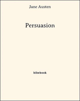 Télécharger : Persuasion - Austen, Jane Persuasion - Austen, Jane - Bibebook cover