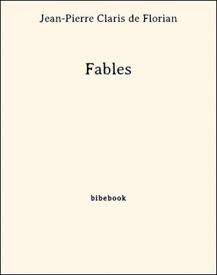 Fables - Claris de Florian, Jean-Pierre - Bibebook cover