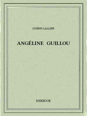 Angéline Guillou - Lallier, Joseph - Bibebook cover