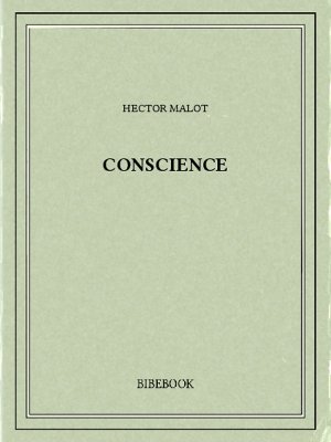 Conscience - Malot, Hector - Bibebook cover