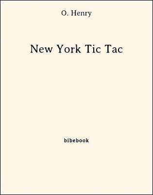 New York Tic Tac - Henry, O. - Bibebook cover