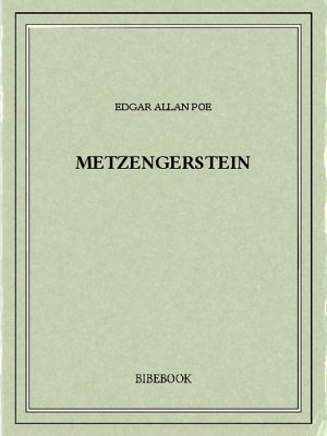 Metzengerstein - Poe, Edgar Allan - Bibebook cover