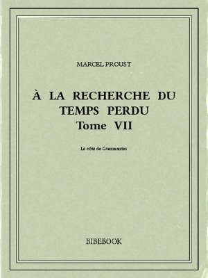 À la recherche du temps perdu VII - Proust, Marcel - Bibebook cover