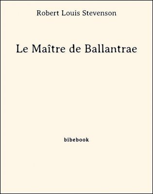 Le Maître de Ballantrae - Stevenson, Robert Louis - Bibebook cover