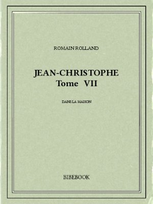 Jean-Christophe VII - Rolland, Romain - Bibebook cover