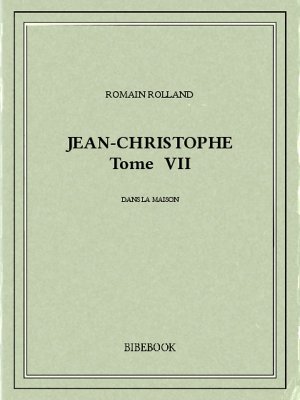 Jean-Christophe VII - Rolland, Romain - Bibebook cover