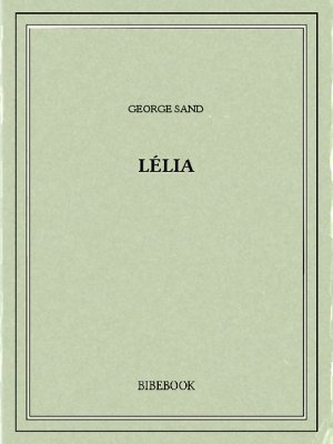 Lélia - Sand, George - Bibebook cover