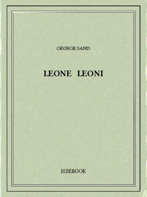 Leone Leoni - Sand, George - Bibebook cover
