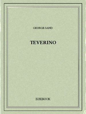 Teverino - Sand, George - Bibebook cover