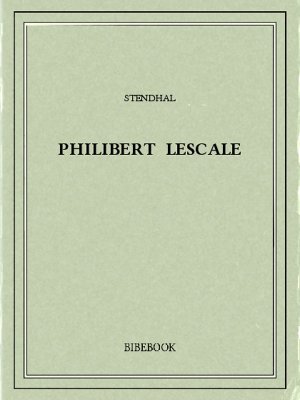 Philibert Lescale - Stendhal - Bibebook cover