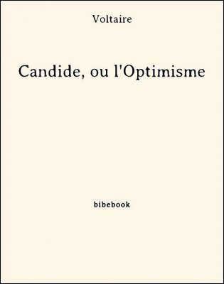 Candide, ou l&#039;Optimisme - Voltaire - Bibebook cover