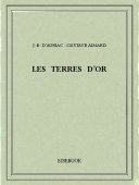 Les terres d&#039;or - Aimard, Gustave, Auriac, J.-B. d&#039; - Bibebook cover
