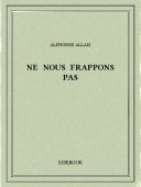Ne nous frappons pas - Allais, Alphonse - Bibebook cover