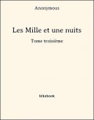 Les Mille et une nuits - Tome troisième - Anonymous - Bibebook cover