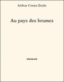 Au pays des brumes - Doyle, Arthur Conan - Bibebook cover