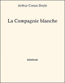 La Compagnie blanche - Doyle, Arthur Conan - Bibebook cover
