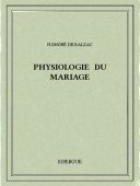 Physiologie du mariage - Balzac, Honoré de - Bibebook cover