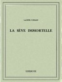 La sève immortelle - Conan, Laure - Bibebook cover