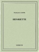 Henriette - Coppée, François - Bibebook cover