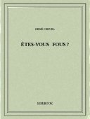 Êtes-vous fous ? - Crevel, René - Bibebook cover
