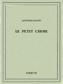 Le petit Chose - Daudet, Alphonse - Bibebook cover
