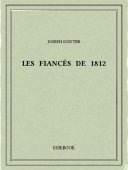 Les fiancés de 1812 - Doutre, Joseph - Bibebook cover