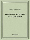 Nouveaux mystères et aventures - Doyle, Arthur Conan - Bibebook cover