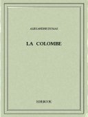 La colombe - Dumas, Alexandre - Bibebook cover