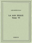 La San Felice VI - Dumas, Alexandre - Bibebook cover