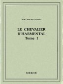 Le chevalier d’Harmental I - Dumas, Alexandre - Bibebook cover