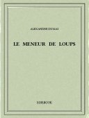 Le meneur de loups - Dumas, Alexandre - Bibebook cover