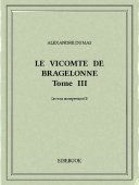 Le vicomte de Bragelonne III - Dumas, Alexandre - Bibebook cover