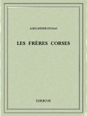 Les frères corses - Dumas, Alexandre - Bibebook cover