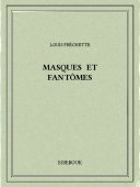 Masques et fantômes - Fréchette, Louis - Bibebook cover