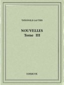 Nouvelles III - Gautier, Théophile - Bibebook cover