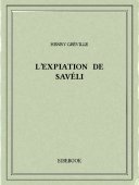 L&#039;expiation de Savéli - Gréville, Henry - Bibebook cover