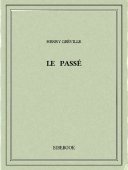 Le passé - Gréville, Henry - Bibebook cover