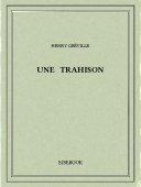 Une trahison - Gréville, Henry - Bibebook cover