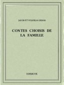 Contes choisis de la famille - Grimm, Jakob et Wilhelm - Bibebook cover