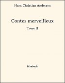 Contes merveilleux - Tome II - Andersen, Hans Christian - Bibebook cover