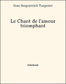 Le Chant de l&#039;amour triomphant - Turgenev, Ivan Sergeyevich - Bibebook cover